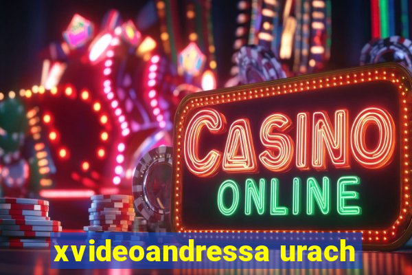 xvideoandressa urach